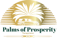 Palms of Prosperity – Executive Transportation and Airport Transfers